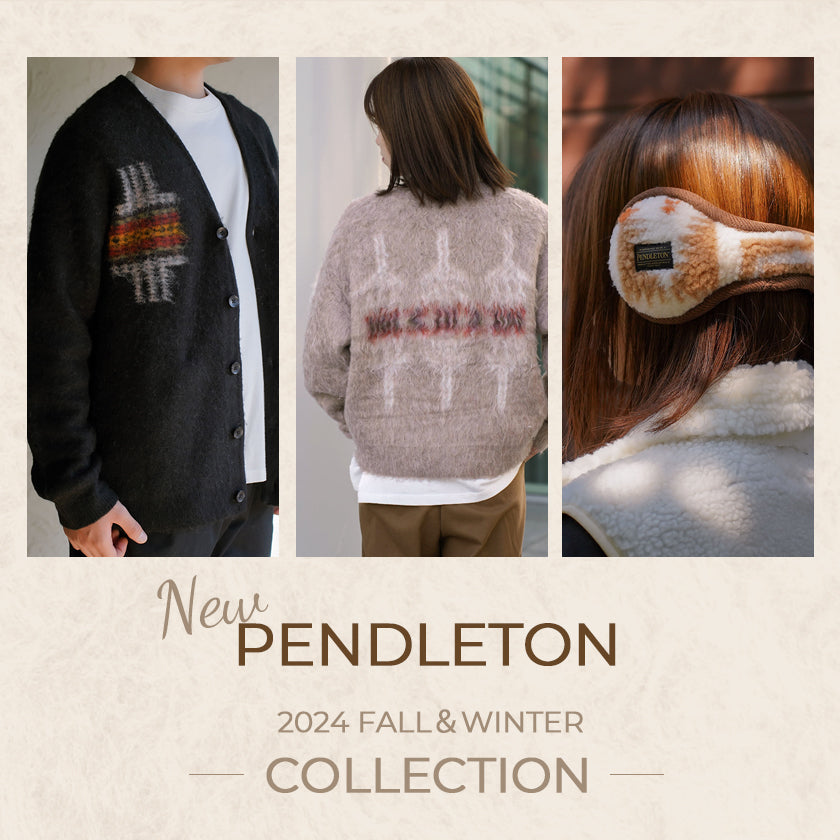 2024|PENDLETON Fall&Winter Collection