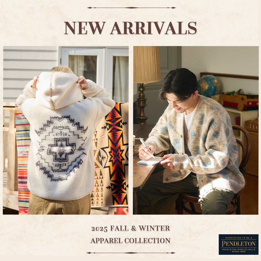 2025|ペンドルトン Fall&Winter Collection