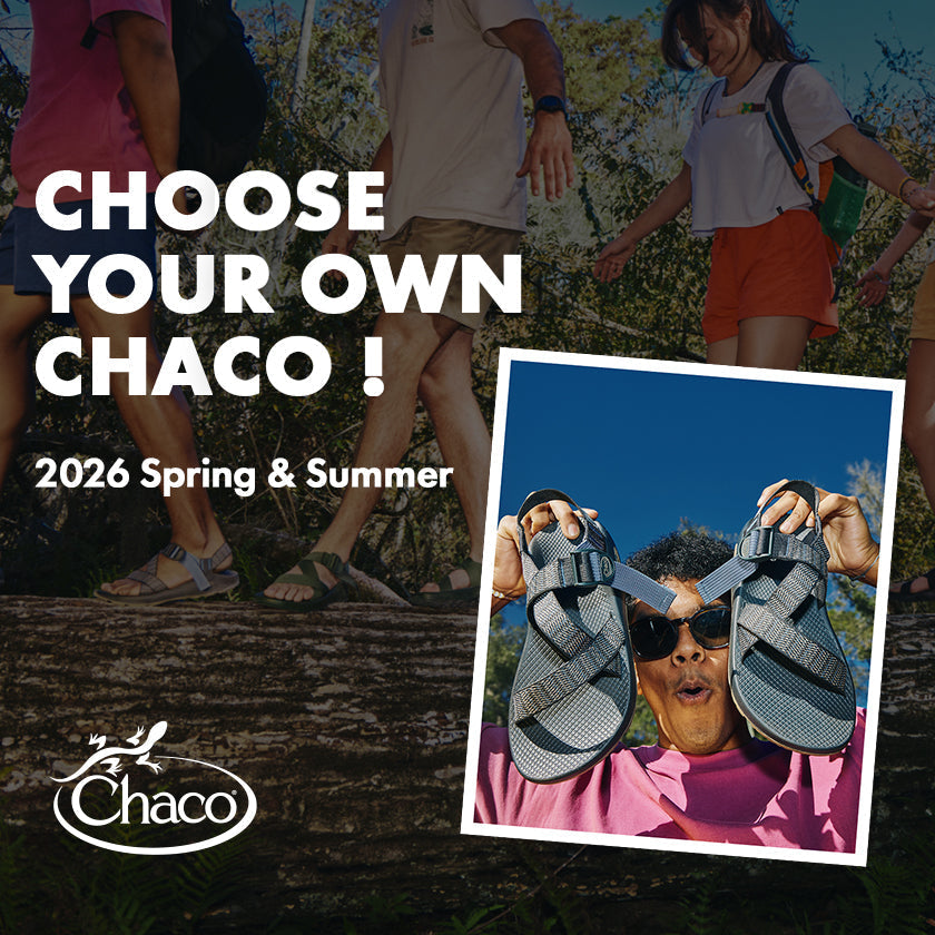 2026|Choose your OWN Chaco ! Spring&Summer